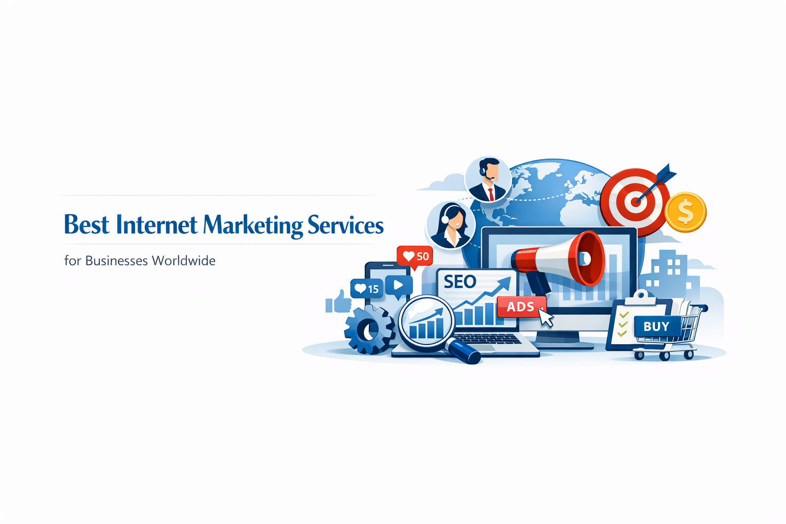Best Internet Marketing Services for Businesses Worldwide
